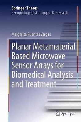 Planar Metamaterial Based Microwave Sensor Arrays for Biomedical Analysis and Tr