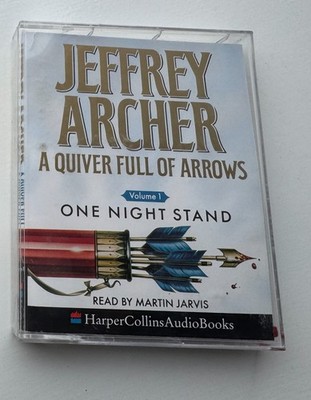 AUDIO BOOK Jeffrey Archer A Quiver Full of Arrows - One Night Stand on 2 x cass