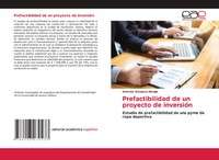 Antonio Oropeza Monge | Prefactibilidad De Un Proyecto De InversióN | Buch