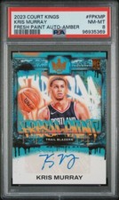PSA 8 - KRIS MURRAY #/75 Auto - 2023 Court Kings Fresh Paint Autograph RC AMBER