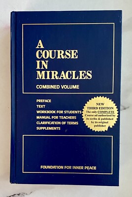 A Course In Miracles: Combined Volume. Foundation For Inner Peace