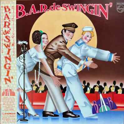 LP B.A.R. With 40s Animals Band B.A.R. De Swingin + OBI + INSERT JAPAN