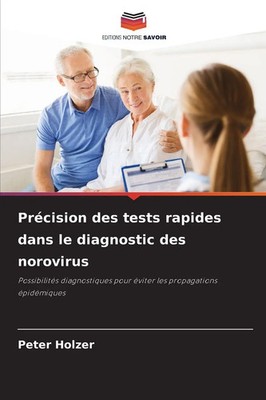 Peter Holzer | Précision des tests rapides dans le diagnostic des norovirus