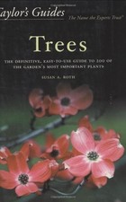 Taylor's Guide to Trees: The Definit..., Roth, Susan A.