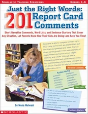 201 Report Card Comments : Short Narrative Comments, Word Lists,