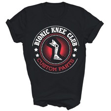 Camisa Bionic Knee Club Piezas Personalizadas Repuesto Rodilla Unisex Regalo