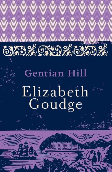 Gentian Hill | Elizabeth Goudge | Englisch | Taschenbuch | 2017 | BookAnnex-image