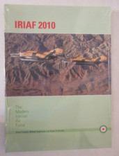 IRIAF 2010 : The Modern Iranian Air Force by Babak Taghvaee, Tom Cooper and Liam