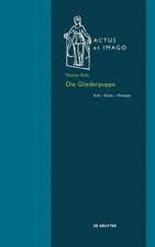 Die Gliederpuppe | Kult - Kunst - Konzept | M...
