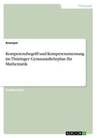 Anonymous | Kompetenzbegriff Und Kompetenzmessung Im ThüRinger...