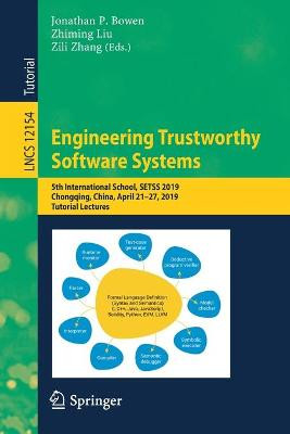 Engineering Trustworthy Software Systems - 9783030550882