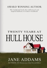 Jane Addams Twenty Years At Hull House (Paperback) (UK IMPORT)