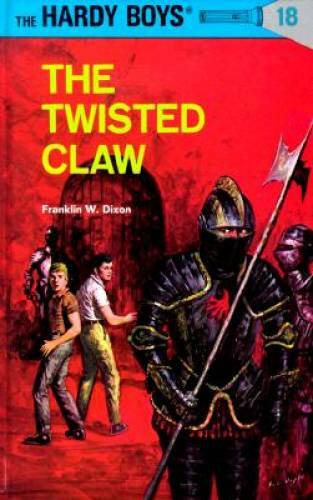 The Twisted Claw (Hardy Boys #18) - Hardcover By Dixon, Franklin W. - VERY GOOD