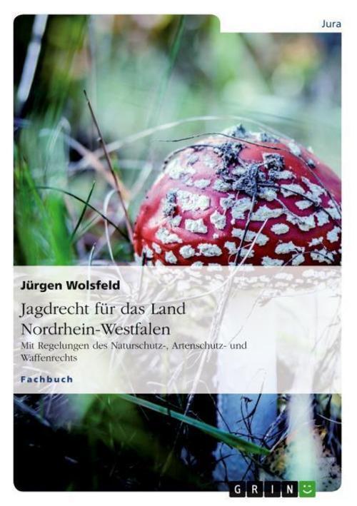 Thumbnail - Jagdrecht Für Das Land Nordrhein-westfalen Jürgen Wolsfeld