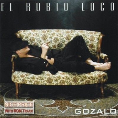 El Rubio Loco Gozalo (CD) (UK IMPORT)