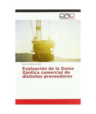 Evaluación de la Goma Xántica comercial de distintos proveedores, Núñez Zule