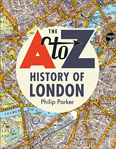 The A-Z History of London - A-Z Maps