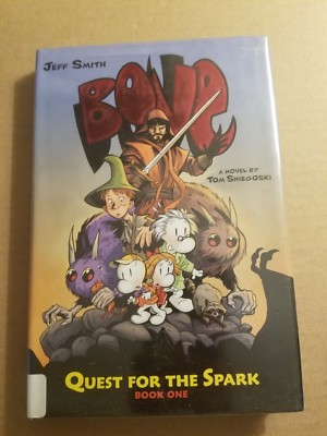BONE Quest for the Spark: Quest for the Spark Bk. 1 by Tom Sniegoski and Jeff Sm 9780545141017| eBay