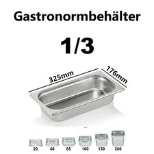 1/3 Gastronormbehälter GN Behälter verschiedene tiefen 1/3 20 40 65 100 150 200