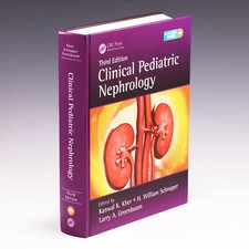 Clinical Pediatric Nephrology 3rd Ed by Kanwal Kher, et al.; VG