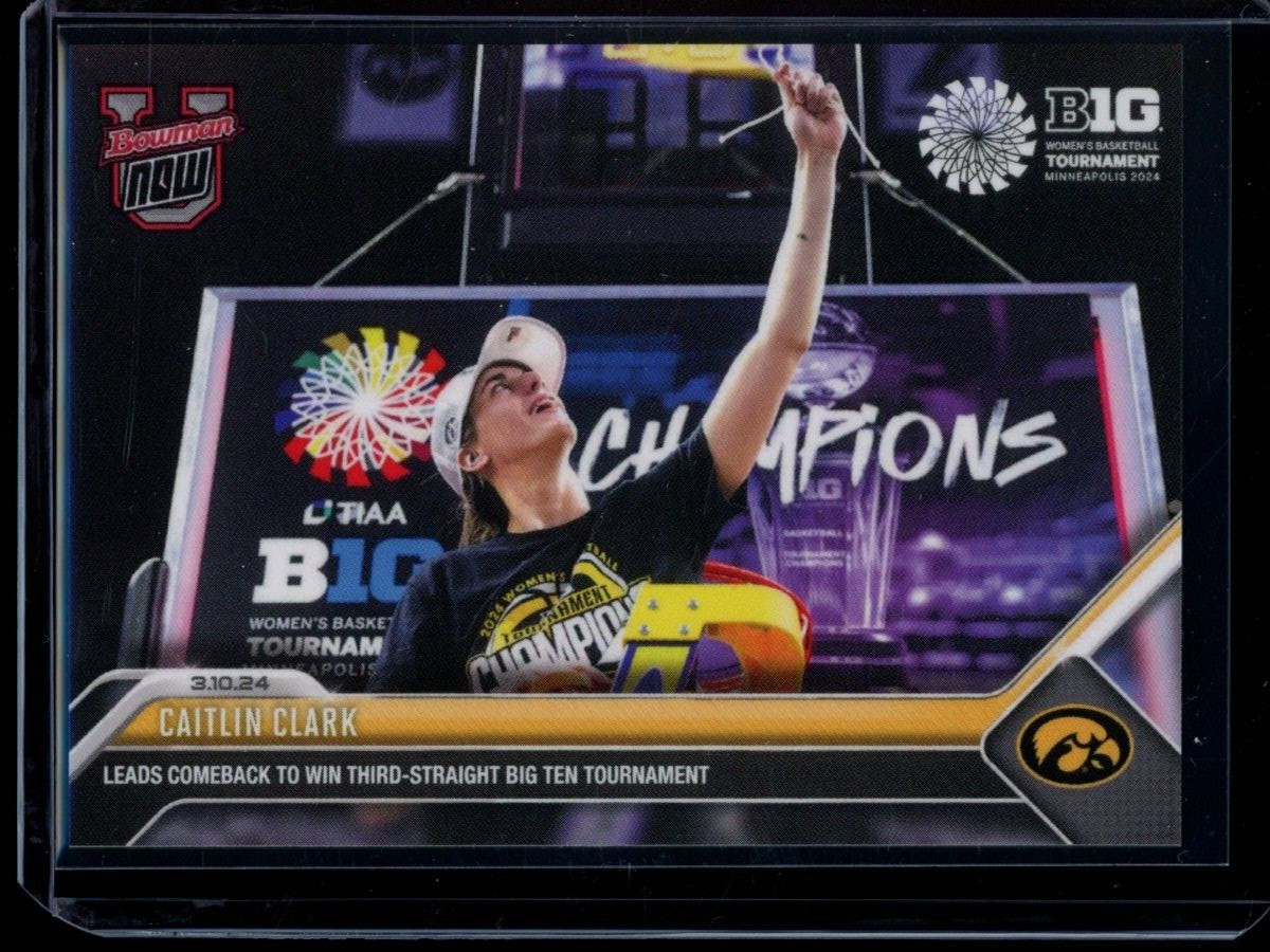 2023-24 Bowman U Now #64 Caitlin Clark 3rd Straight Big 10 Base Card (Quantity)