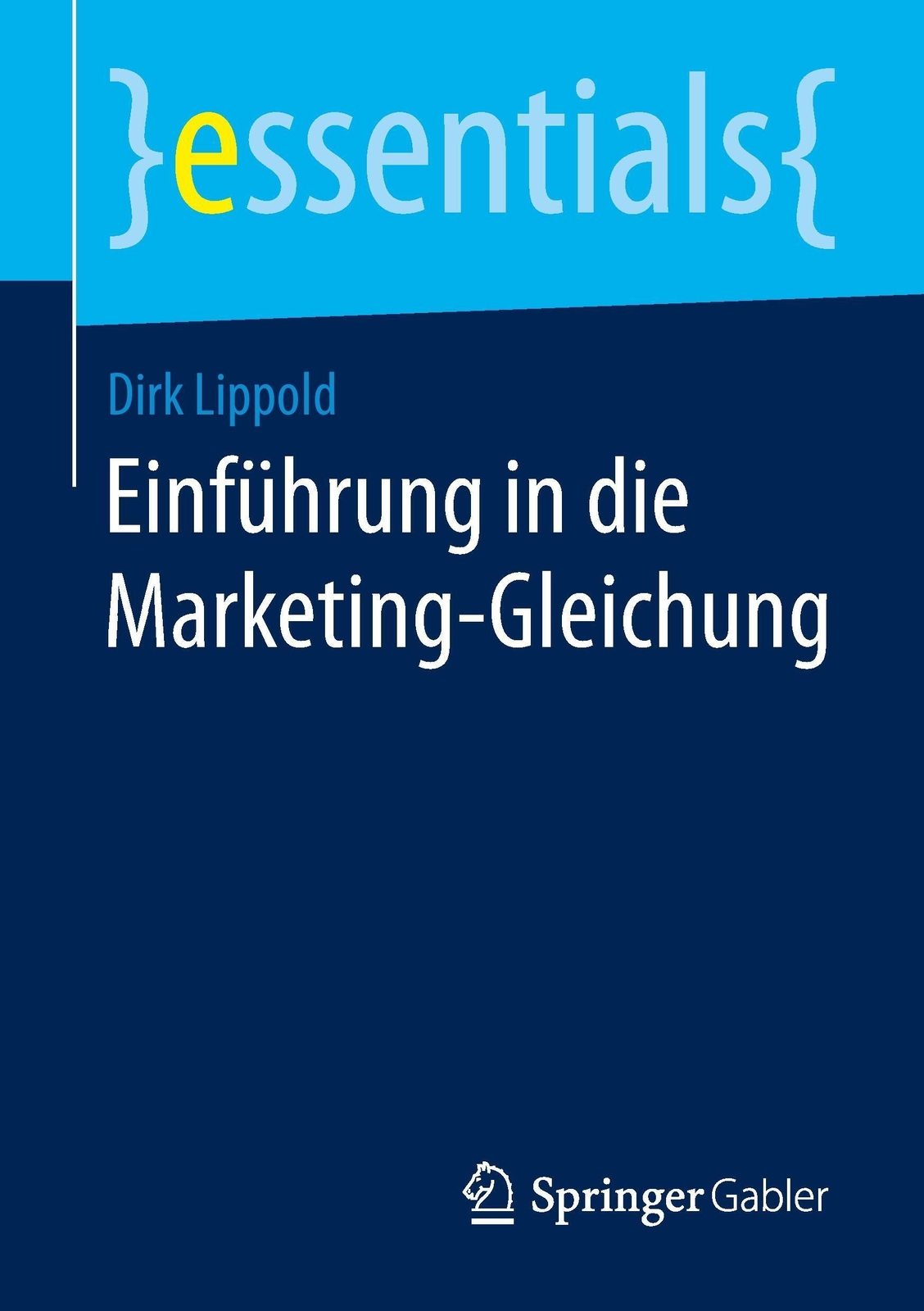 Thumbnail - Dirk Lippold | Einführung In Die Marketing-gleichung | Taschenbuch |