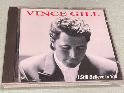 Vince Gill - I Still Believe in You - CD Album - 1992 MCA Records - 15 Tracks