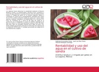 Rentabilidad Y Uso Del Agua En El Cultivo De SandíA Erives (U. A.) Taschenbuch