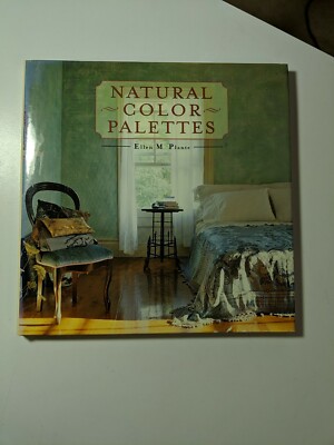 Natural Color Palettes [Hardcover] [Jan 01, 2002] Plante, Ellen