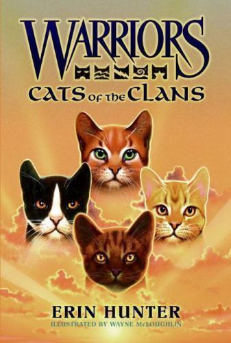 Warriors: Cats of the Clans by Erin Hunter (2008, Hardcover)