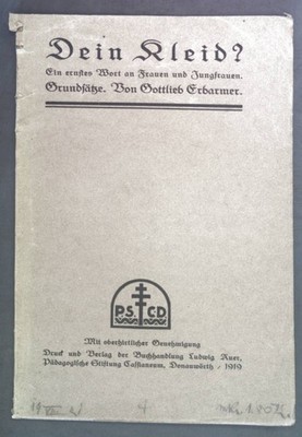 Dein Kleid? Ein ernstes Wort an Frauen und Jungfrauen. Grundsätze. Erbarmer, Got