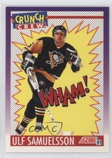 1991-92 Score American Crunch Crew Ulf Samuelsson #304 0a4