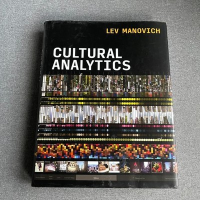 Cultural Analytics by Lev Manovich  Hardcover