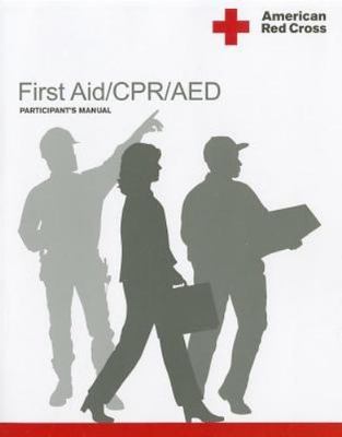 American Red Cross First Aid/CPR/AED Participant's Manual 9781584804796 ...