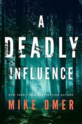 A Deadly Influence - Paperback, by Omer Mike - Very Good