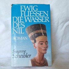 Susanne Scheibler Ewig fließen die Wasser des Nil