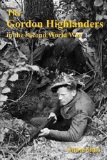 The Gordon Highlanders 1919-1945 by Wilfrid Miles (English) Paperback Book