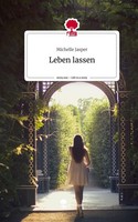 Leben Lassen. Life Is A Story - Story.One Michelle Jasper