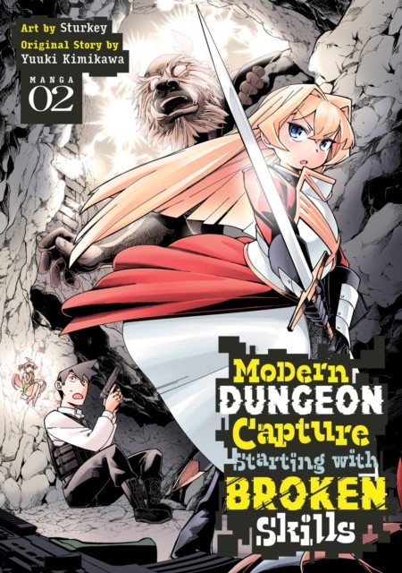 Modern Dungeon Capture Starting with Broken Skills (Manga) Vol. 2 - Image 2