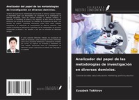 Ezozbek Tokhirov | Analizador Del Papel De Las MetodologíAs De InvestigacióN...