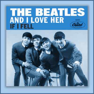 The Beatles- And I Love Her b/w If I Fell- -  Record Not Included