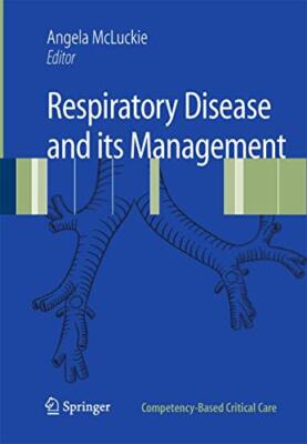 Respiratory Disease and Its Management - [Springer London]