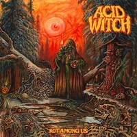 Acid Witch - Rot Among Us Black Vinyl W/ Poter - Vinyl Record - F600Z