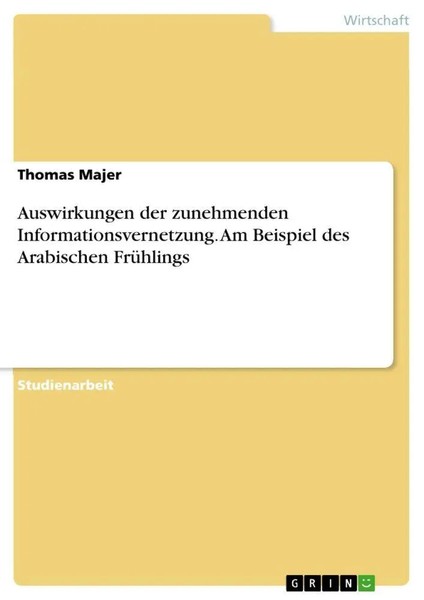 Auswirkungen Der Zunehmenden Informationsvernetzung. Am Beispiel Des...-image