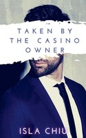 Taken By The Casino Owner Isla Chiu Taschenbuch Kartoniert / Broschiert Englisch