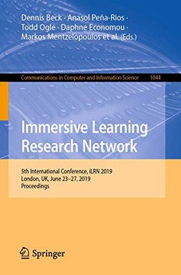 Immersive Learning Research Network: 5th International Conference, iLRN 2019, Lo