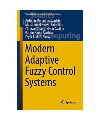 Modern Adaptive Fuzzy Control Systems, Sabzalian, Mohammad Hosein