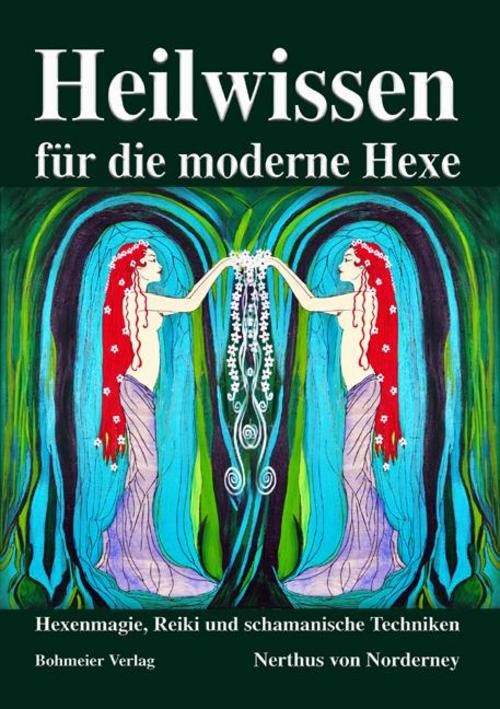 Heilwissen für die moderne Hexe Nerthus von Norderney