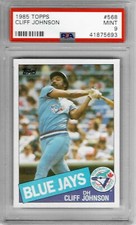 1985 Topps #568 Cliff JOHNSON - PSA 9+++ Blue Jays