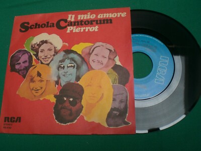 SCHOLA CANTORUM MEINE LIEBE WIE EIN PIERROT ITALIEN 45 7'' EX++ 